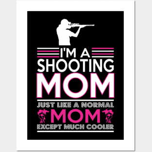 i am shooting mom Posters and Art